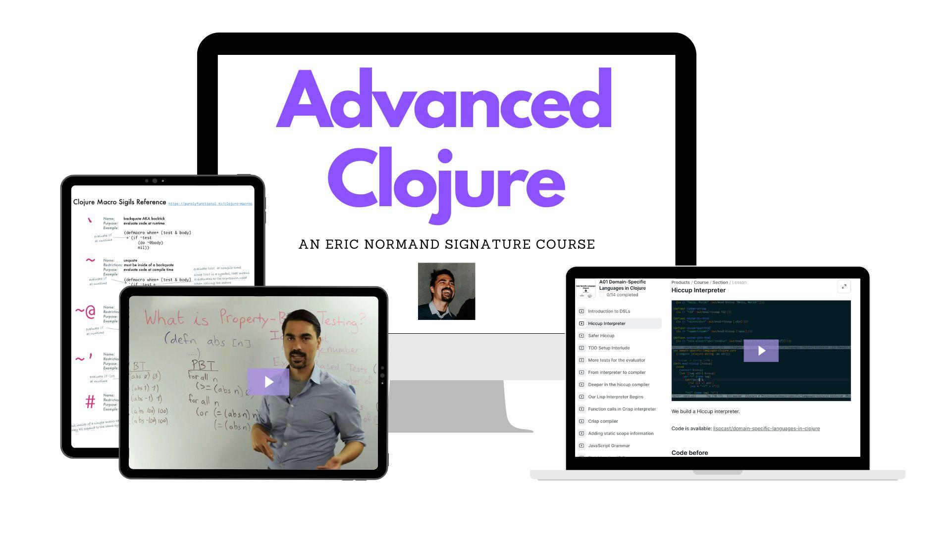 Advanced Clojure: An Eric Normand Signature Course
