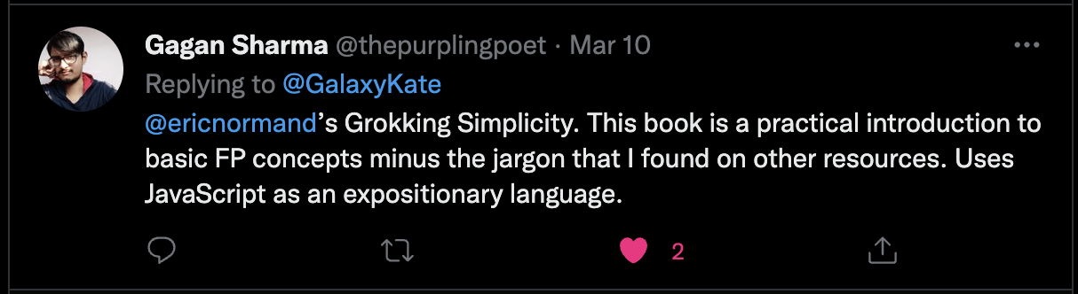 @ericnormand’s Grokking Simplicity. This book is a practical introduction to 
basic FP concepts minus the jargon that I found on other resources. Uses 
JavaScript as an expositionary language. -- Gagan 
Sharma